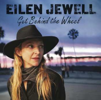 Eilen Jewell: Get Behind the Wheel