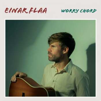 CD Einar Flaa: Worry Chord 440633