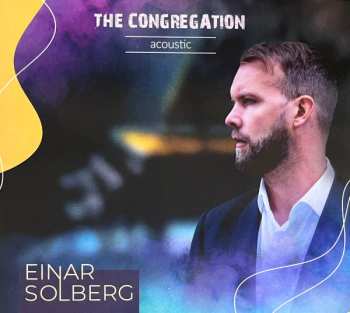 Album Einar Solberg: The Congregation (Acoustic)