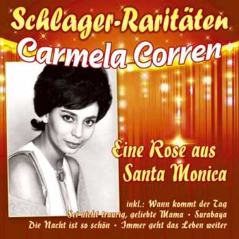 CD Carmela Corren: Eine Rose Aus Santa Monica 495977