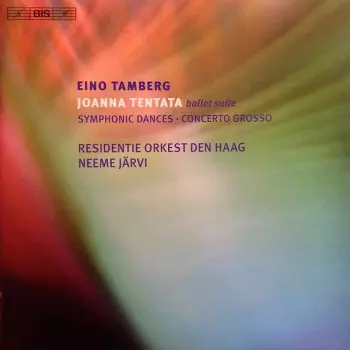 Joanna Tentata / Symphonic Dances / Concerto Grosso