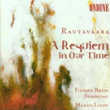 Album Einojuhani Rautavaara: A Requiem In Our Time