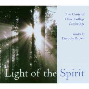 2SACD The Choir Of Clare College: Light of the Spirit 454409