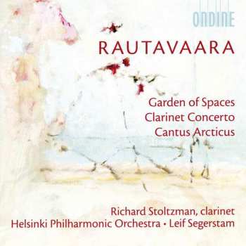 Album Einojuhani Rautavaara: Garden Of Spaces - Clarinet Concerto - Cantus Arcticus