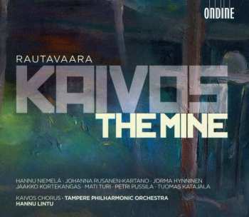 Album Einojuhani Rautavaara: Kaivos - The Mine