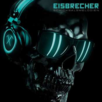 Album Eisbrecher: Schicksalsmelodien