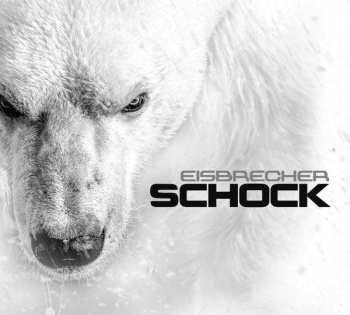 Album Eisbrecher: Schock