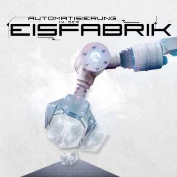 Album Eisfabrik: Automatisierung In Der Eisfabrik