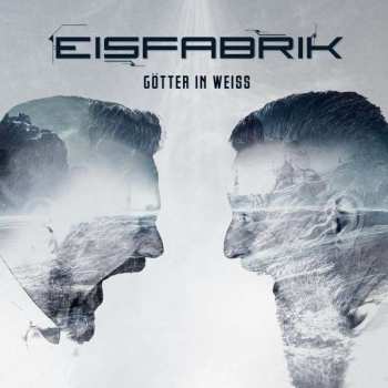 Album Eisfabrik: Götter In Weiß