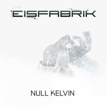 Album Eisfabrik: Null Kelvin