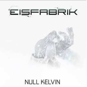 CD Eisfabrik: Null Kelvin DIGI 149568