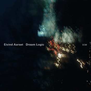 Album Eivind Aarset: Dream Logic