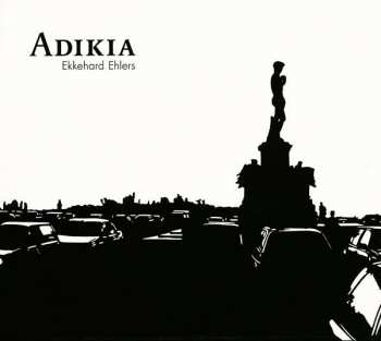 Album Ekkehard Ehlers: Adikia
