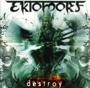 CD Ektomorf: Destroy 9522