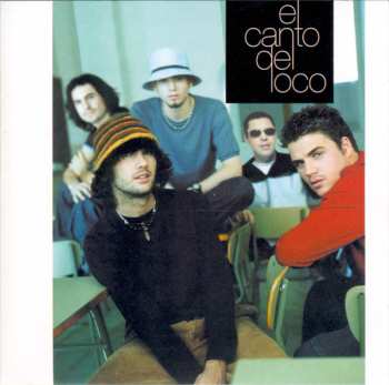 Album El Canto Del Loco: El Canto Del Loco