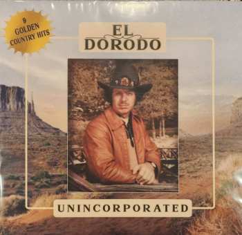 Album El Dorodo: Unincorporated