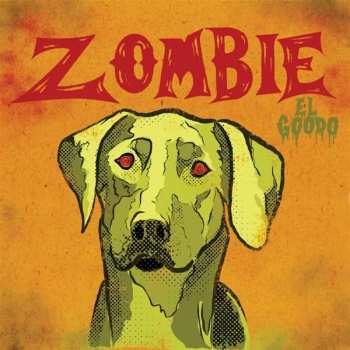 Album El Goodo: Zombie