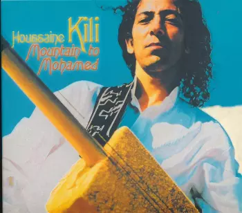 El Houssaine Kili: Mountain To Mohamed