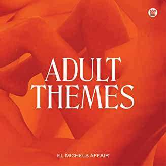 LP El Michels Affair: Adult Themes LTD | CLR 59879