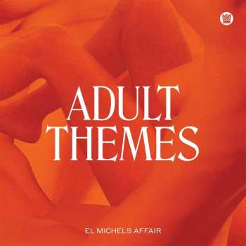 CD El Michels Affair: Adult Themes 464739