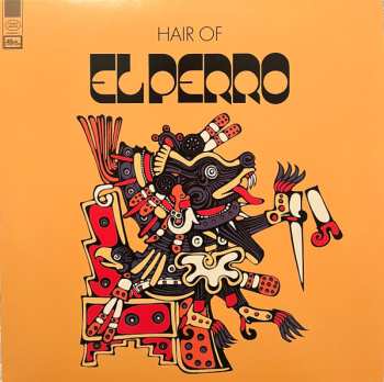 Album El Perro: Hair Of