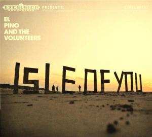 Album El Pino and the Volunteers: Isle Of You