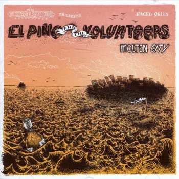 Album El Pino and the Volunteers: Molten City