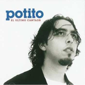 Album El Potito: El Último Cantaor