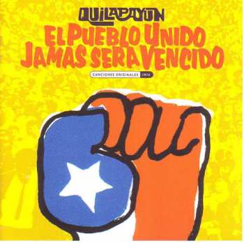 Album Quilapayún: El Pueblo Unido, Jamas Sera Vencido