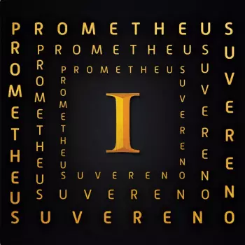 El Suvereno: Prometheus I