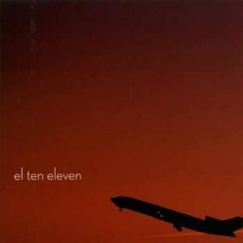 CD El Ten Eleven: El Ten Eleven 539509