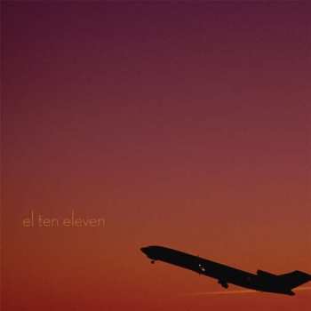 Album El Ten Eleven: El Ten Eleven