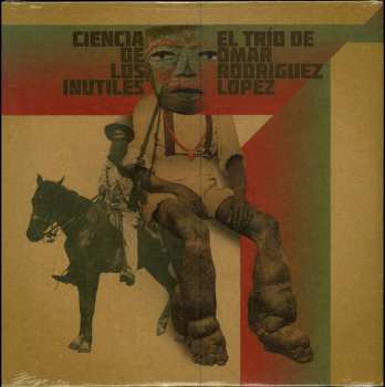 Album El Trío De Omar Rodriguez Lopez: Ciencia De Los Inútiles