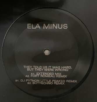 LP Ela Minus: They Told Us It Was Hard, But They Were Wrong LTD | NUM 73715