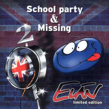 Elán: School Party & Missing