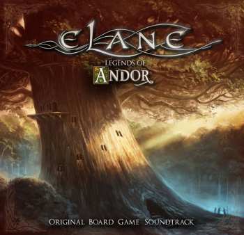 Album Elane: Legends Of Andor (Original Board Game Soundtrack) 