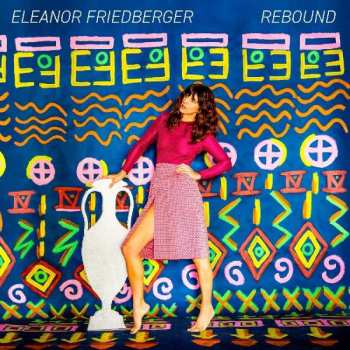 Album Eleanor Friedberger: Rebound