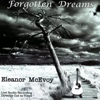 Eleanor McEvoy: Forgotten Dreams