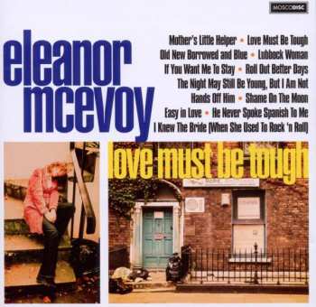 Album Eleanor McEvoy: Love Must Be Tough