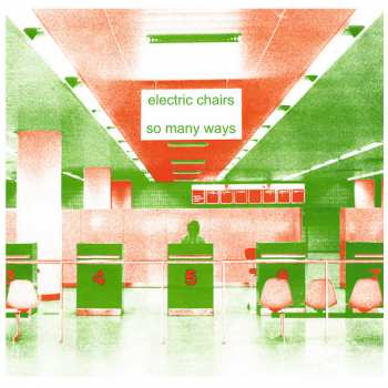 LP The Electric Chairs: So Many Ways 394698