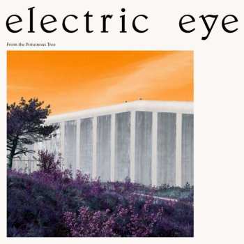 CD Electric Eye: From The Poisonous Tree 535169