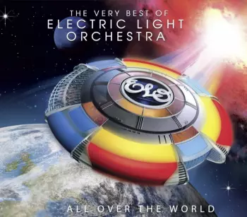 Album Electric Light Orchestra: All Over The World - The Very Best Of Electric Light Orchestra
