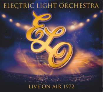 Album Electric Light Orchestra: Live On Air 1972