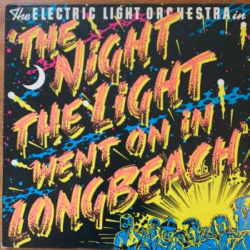Electric Light Orchestra: The Night The Light Went On (In Long Beach)