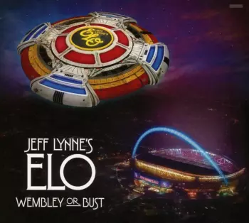 Album Electric Light Orchestra: Wembley Or Bust