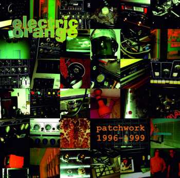 Album Electric Orange: Patchwork 1996-1999