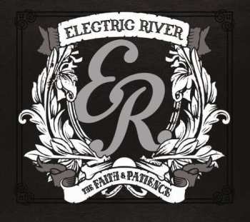 Album Electric River: The Faith & Patience