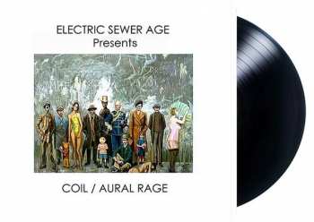 EP Electric Sewer Age: Electric Sewer Age Presents Coil / Aural Rage LTD 375079