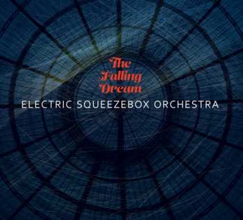 Album Electric Squeezebox Orchestra: The Falling Dream