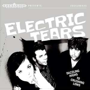 CD Electric Tears: Dazzling Highs To Crushing Lows 92577